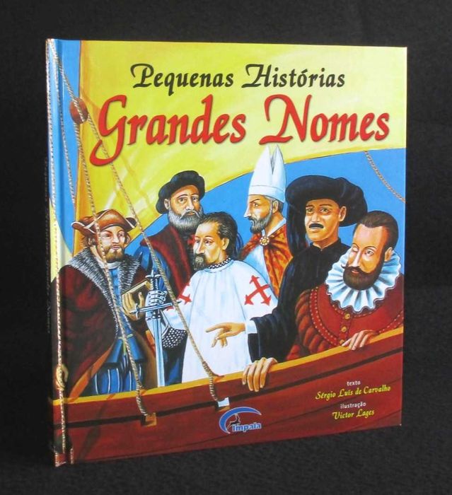 Livro Pequenas Histórias Grandes Nomes Vítor Lages