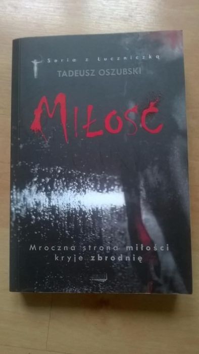 Miłość Tadeusz Oszubski