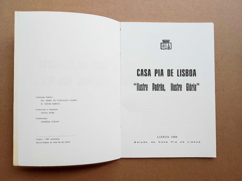 Livro Casa Pia de Lisboa – “ilustre padrão, ilustre glória” (1986)