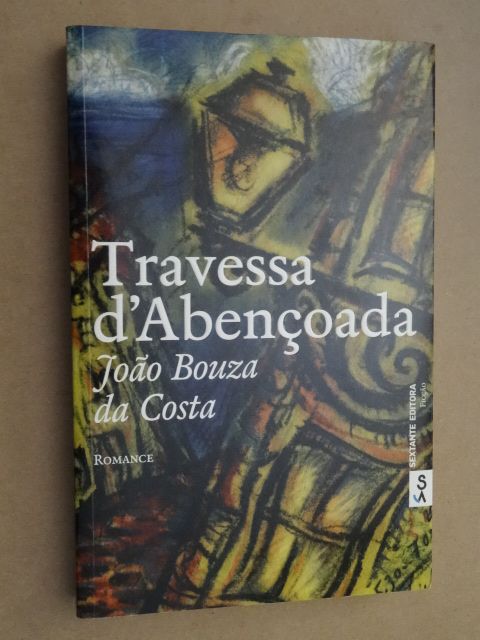 Travessa d' Abençoada de João Bouza da Costa