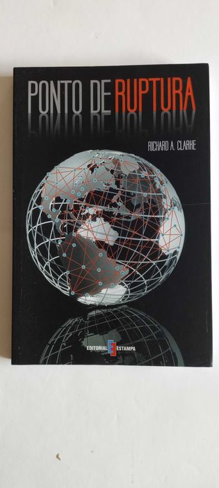 Ponto de Ruptura de Richard A. Clarke