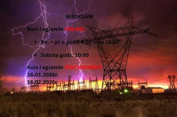 WROCŁAW uprawnienia energetyczne G1/2/3 kursy i egzaminy 16.01.2026