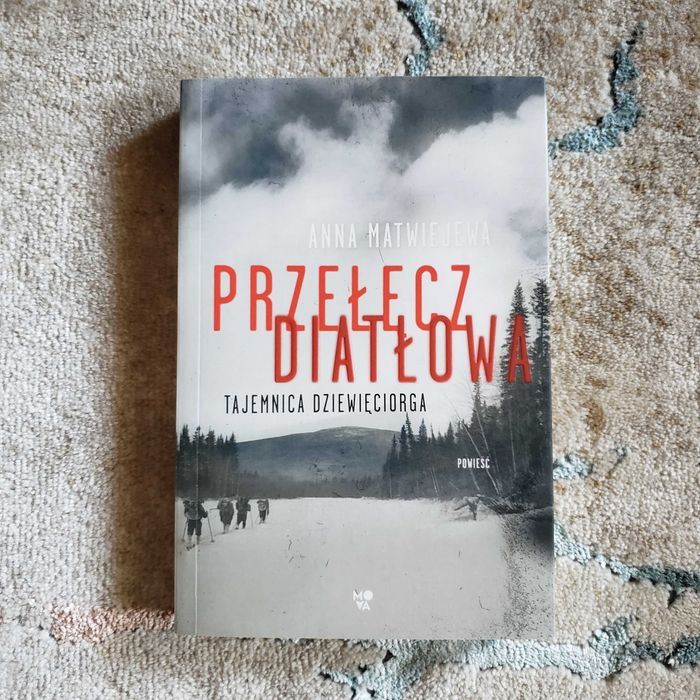 Przełęcz Diatłowa Tajemnica Dziewięciorga Anna Matwiejewa Miękka