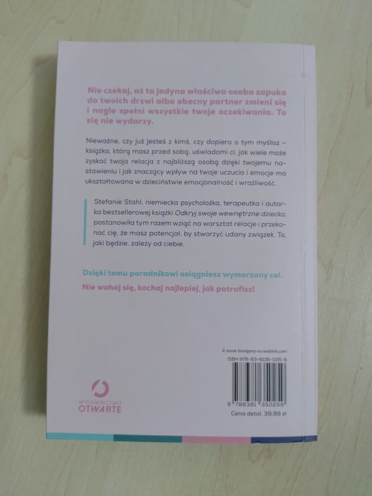 Kochaj najlepiej, jak potrafisz. O sztuce bycia razem