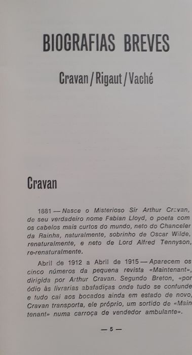 3 Histórias/ Cravan/ Rigaut /Vache