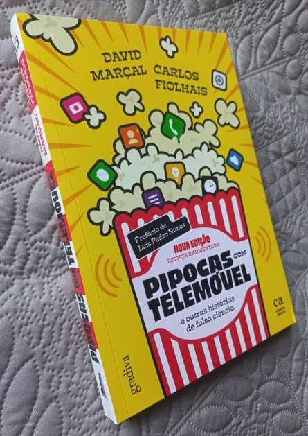 Pipocas com Telemóvel - David Marçal e Carlos Fiolhais