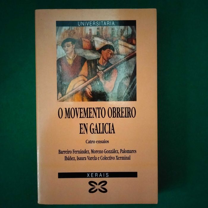 O Movemento Obreiro en Galicia - Catro Ensaios -  Barreiro Fernández