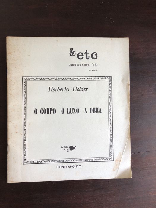 Herberto Hélder Letra Aberta O Corpo o Luxo a Obra