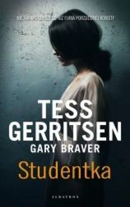 Studentka Albatros Gary Braver, Tess Gerritsen Rok wydania: 2021,