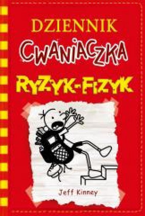 Dziennik cwaniaczka. Ryzyk-fizyk Nasza Księgarnia Jeff Kinney Rok