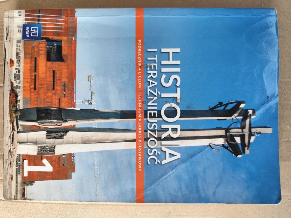 Historia i teraźniejszość -klasa 1 Liceum i Technikum