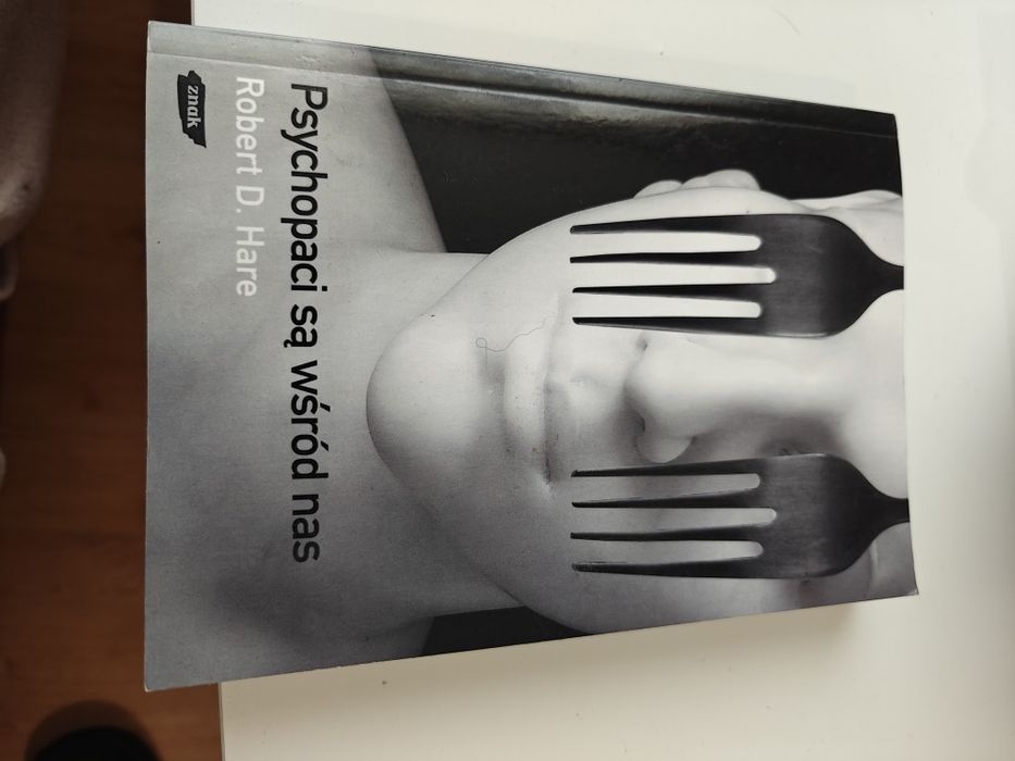 Psychopaci są wśród nas Robert D. Hare