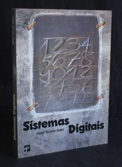 Livro Sistemas Digitais Mário Serafim Nunes