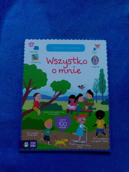WSZYSTKO O MNIE Naklejam i poznaję 100 naklejek Wyd. Zielona Sowa