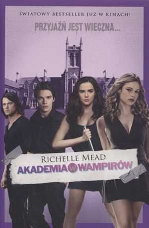 Akademia Wampirów Richelle Mead