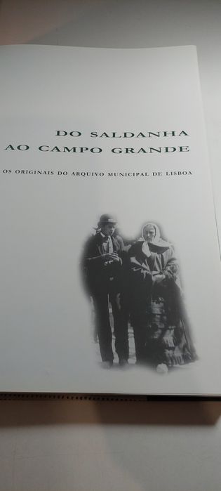 Do Saldanha ao Campo Grande, Os Originais do Arquivo Municipal Lisboa