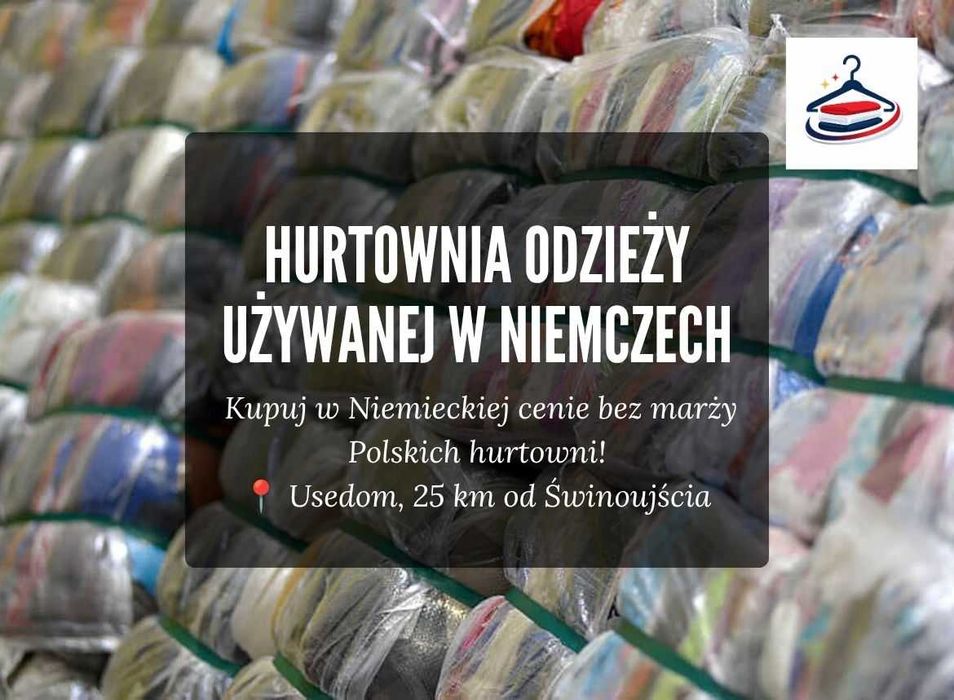 Odzież używana sortowana – hurtownia w Niemczech (Usedom, 25 km od Świnoujścia)