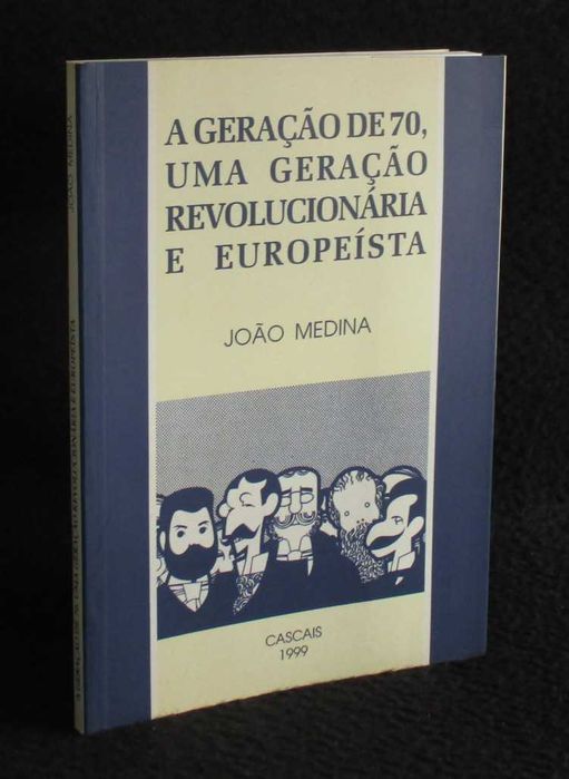 Book: The Generation of '70 — A Revolutionary and Europeanist Generation