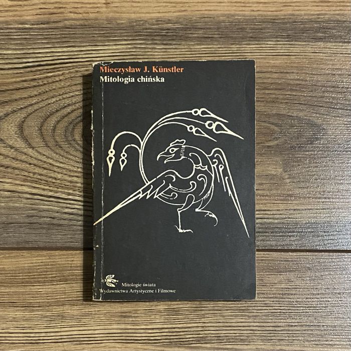 Mitologia chińska - Mieczysław J. Künstler