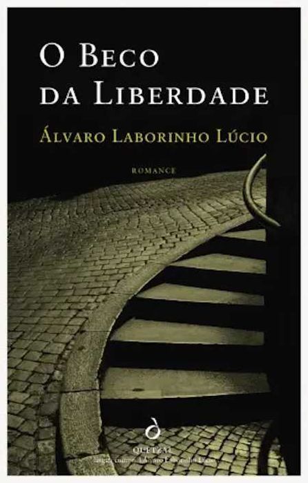 Livro O Beco da Liberdade de Álvaro Laborinho Lúcio [Portes Grátis]