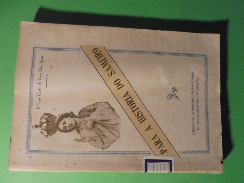 Vieira (José Carlos de Sousa Alves,Padre);Para a História do Sameiro