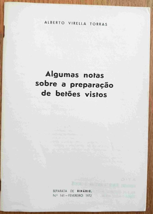 Engenharia Civil - Algumas notas sobre a preparação de betões vistos - Alberto Torras
