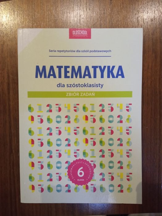 REPETYTORIUM dla szóstoklasisty Matematyka zbiór zadań