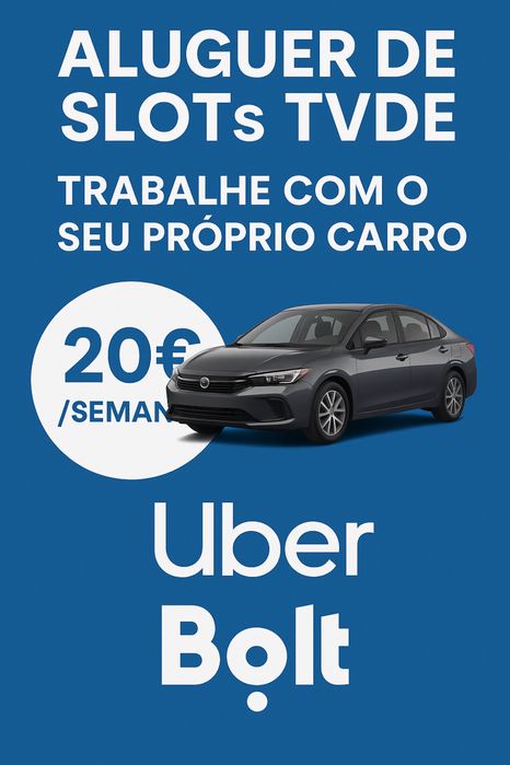 Aluguer de Slots TVDE, UBER/BOLT