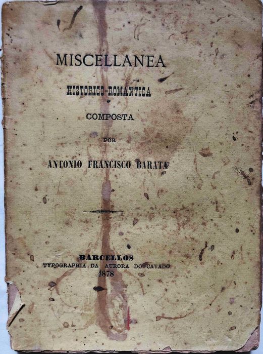 Miscellanea Historico-Romantica - Antonio Francisco Barata