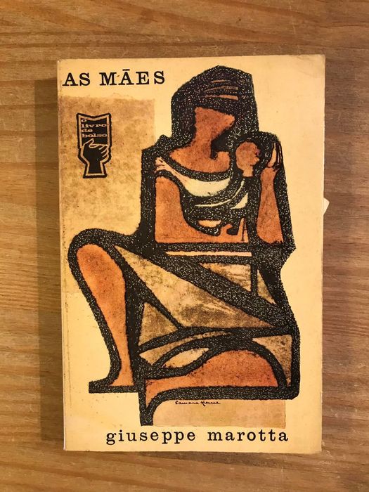 As Mães - Giuseppe Marotta (portes grátis)