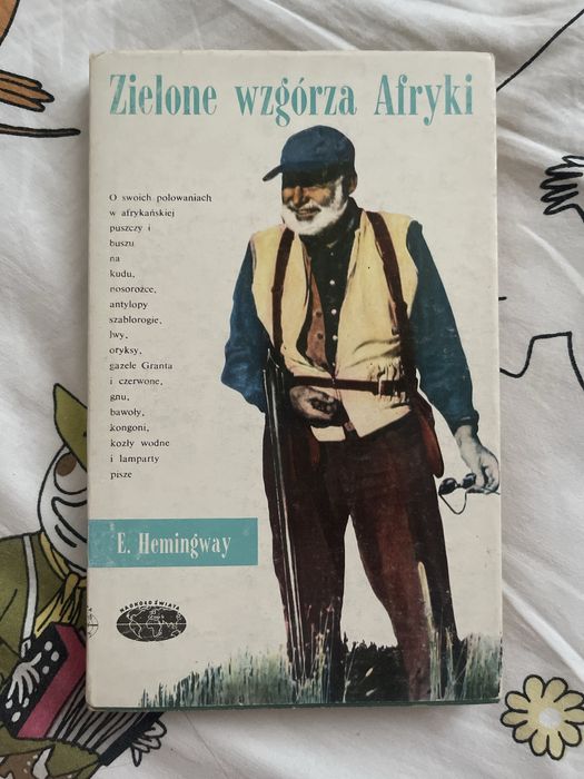 Zielone wzgórza Afryki Ernest Hemingway książka Iskry