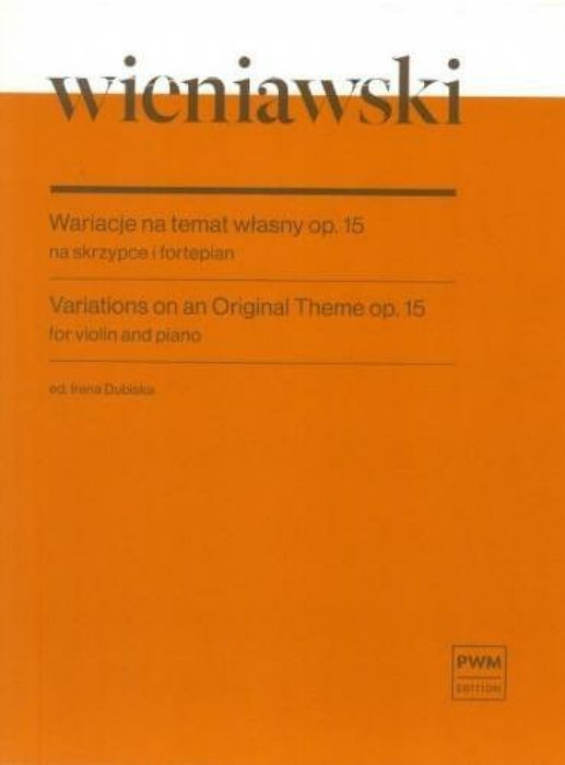 Wariacje na temat własny, op. 15 na skrzypce.