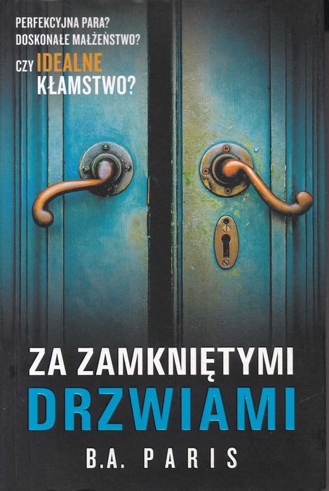 Za zamkniętymi drzwiami    -       B.A. Paris