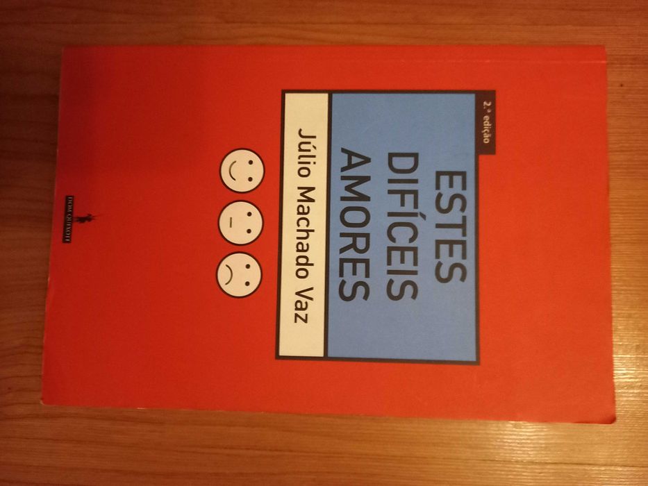 These Difficult Loves by Júlio Machado Vaz