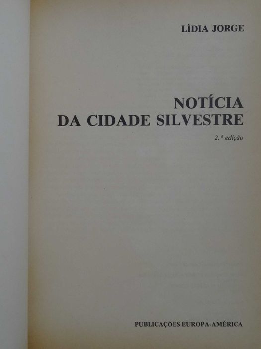 Notícia da Cidade Silvestre de Lídia Jorge