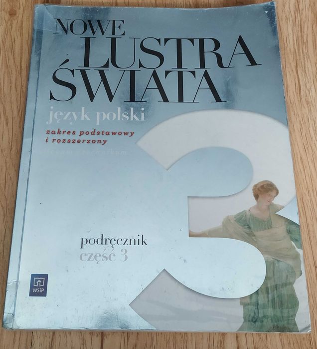 Język Polski część 3, Nowe Lustra Świata
