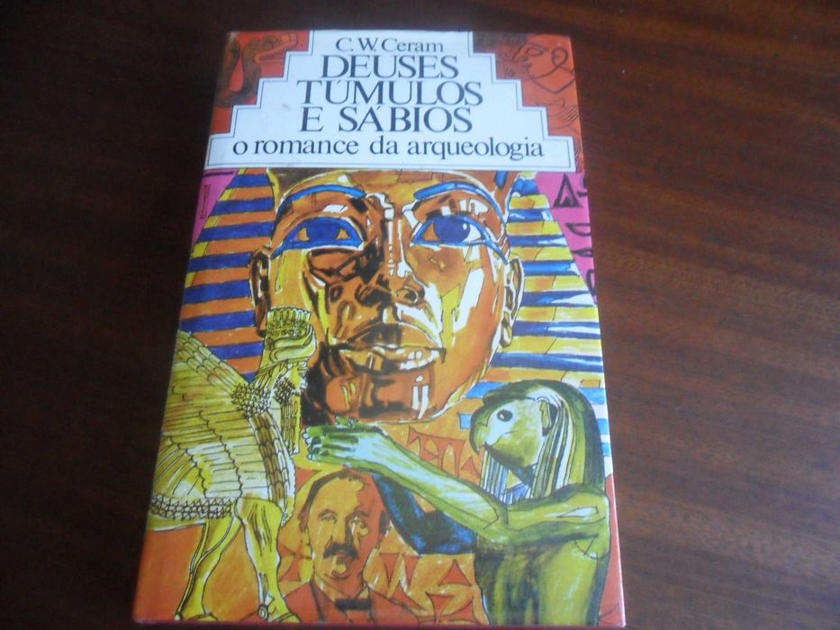 "Deuses, Túmulos e Sábios" de C.W. Ceram