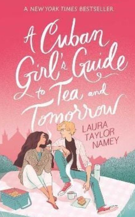 A Cuban Girl's Guide To Tea and Tomorrow