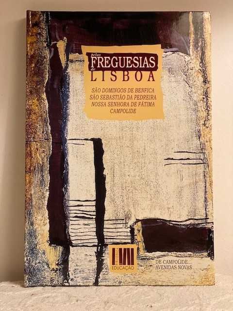 LISBOA – Pelas Freguesias de Lisboa – 3 LIVROS