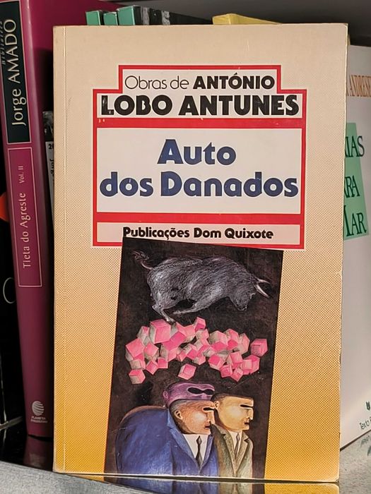 Auto dos Danados — António Lobo Antunes