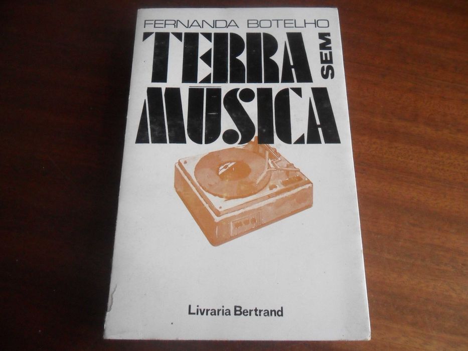 "LAND WITHOUT MUSIC" by Fernanda Botelho - First Edition, 1969