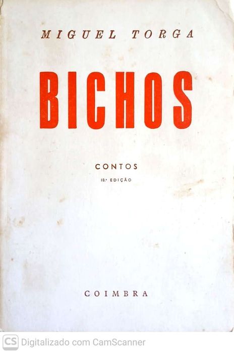 Bichos - Miguel Torga