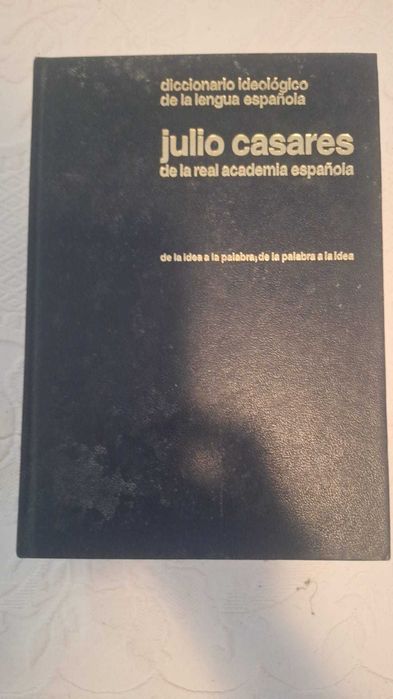 Diccionario Ideológico de la Lengua Española - Julio Casares (Gustavo Gili, 1994)