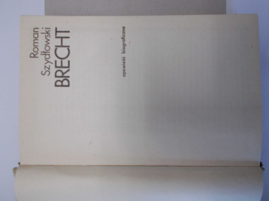 Roman Szydłowski - Bertolt Brecht - Opowieść biograficzna
