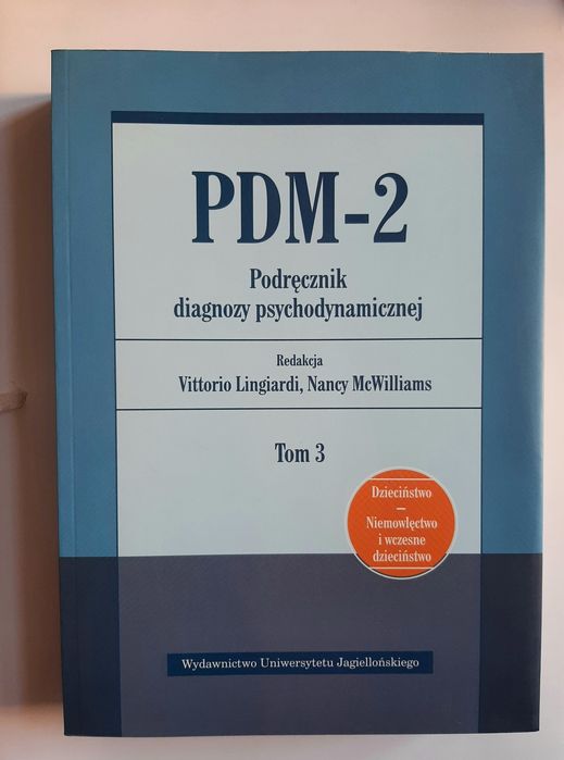 PDM-2. Podręcznik diagnozy psychodynamicznej. TOM 3
