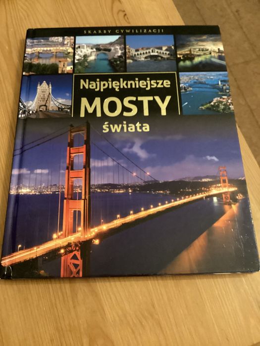 Najpiękniejsze mosty świata