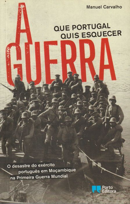 A Guerra que Portugal quis Esquecer