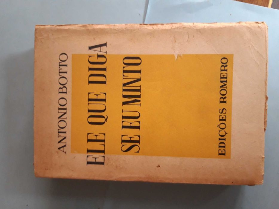 Livro  Ref:PVI  - Ele que diga se eu Minto - Antonio Botto