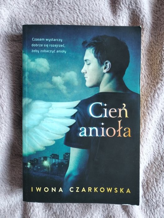 "cień anioła" Iwona Czarkowska