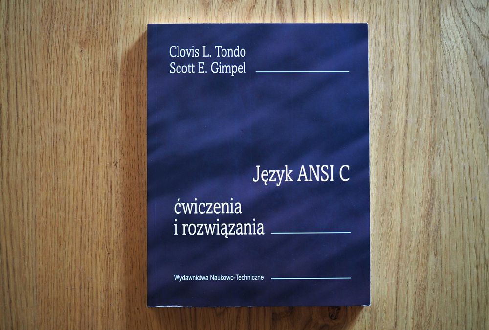 Język ANSI C, Clovis L. Tondo, Scott E. Gimpel